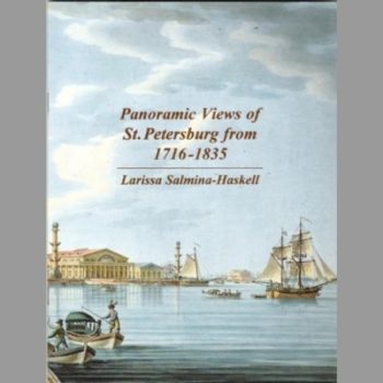 Panoramas of St. Petersburg, 1716-1835