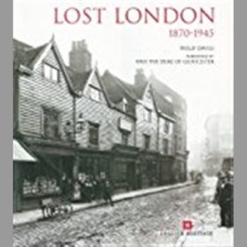 Lost London 1870-1945