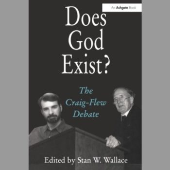 Does God Exist?: The Craig-Flew Debate