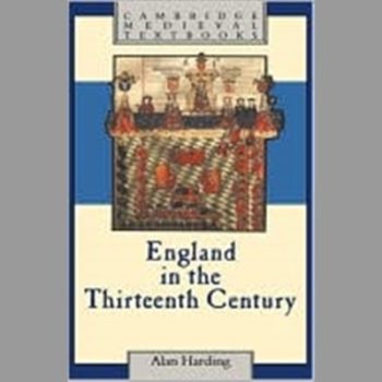 England in the Thirteenth Century (Cambridge Medieval Textbooks)