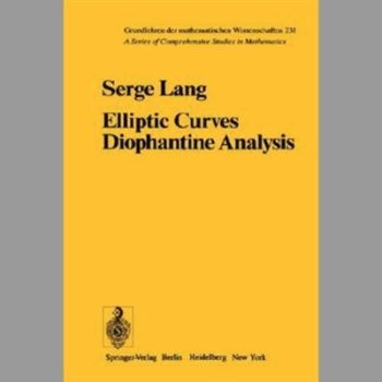 Elliptic Curves: Diophantine Analysis: 231 (Grundlehren der mathematischen Wissenschaften)