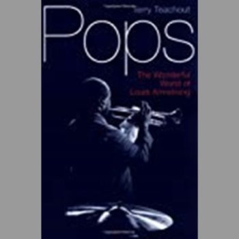 Pops: The Wonderful World of Louis Armstrong