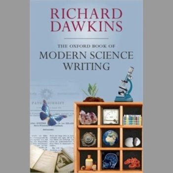 The Oxford Book of Modern Science Writing (Oxford Landmark Science)