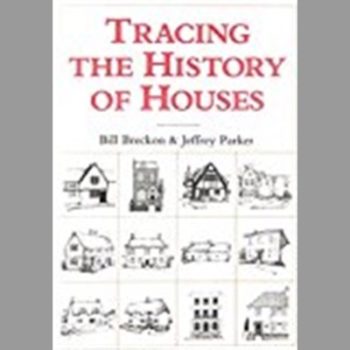 Tracing the History of Houses (Genealogy) (Aspects of Local History)