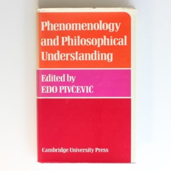 Phenomenology and Philosophical Understanding