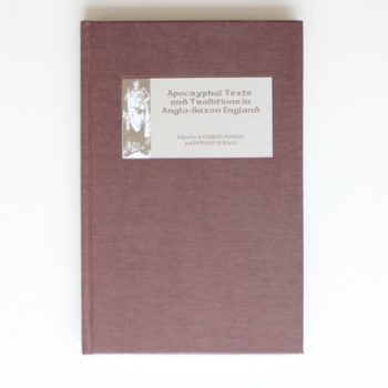 Apocryphal Texts and Traditions in Anglo-Saxon England (Pubns Manchester Centre for Anglo-Saxon Studies)