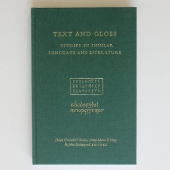 Text and Gloss: Studies in Insular Language and Literature