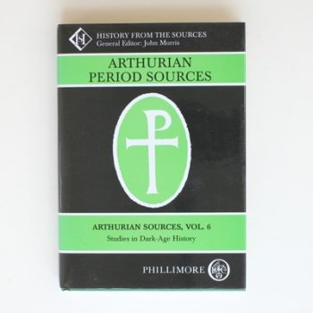 Arthurian Period Sources: Arthurian Sources, Vol 6: Studies in Dark-Age History