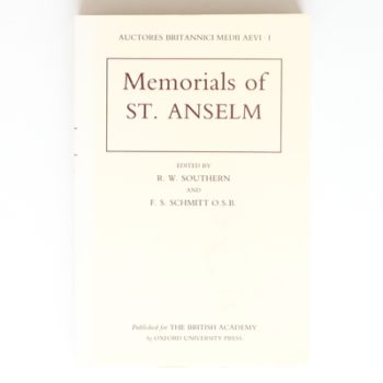 Memorials of St Anselm (Auctores Britannical Medii Aevi I, British Academy) (Auctores Britannici Medii Aevi)