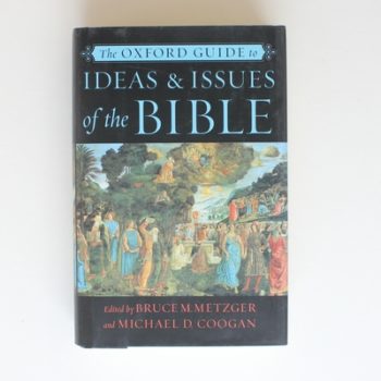 The Oxford Guide to Ideas & Issues of the Bible