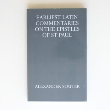 Earliest Latin Commentaries On the Epistles of St Paul