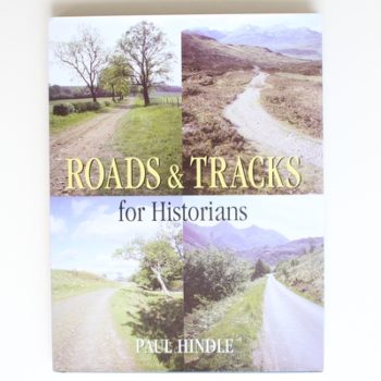 Roads and Tracks for Historians