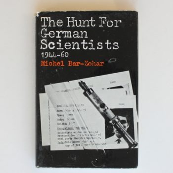 The Hunt for German Scientists 1944-60