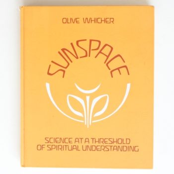 SUNSPACE Science At a Threshold of Spiritual Understanding