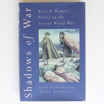 Shadows of War: British Women's Poetry of the Second World War