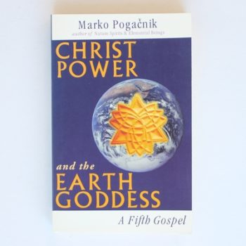 Christ Power and the Earth Goddess