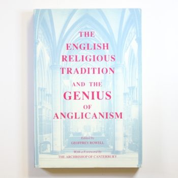 The English religious tradition and the genius of Anglicanism