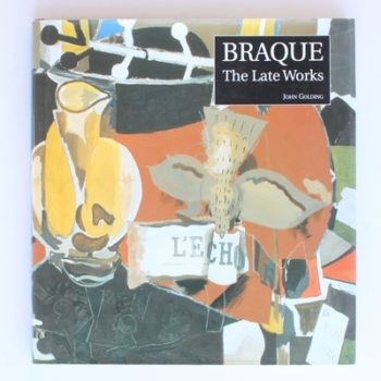 Braque: The Late Works