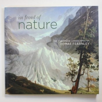 In Front of Nature: The European Landscapes of Thomas Fearnley