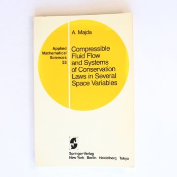 Compressible Fluid Flow and Systems of Conservation Laws in Several Space Variables: 53 (Applied Mathematical Sciences, 53)