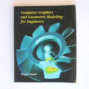 Computer Graphics and Geometric Modeling for Engineers (Wiley international edition)