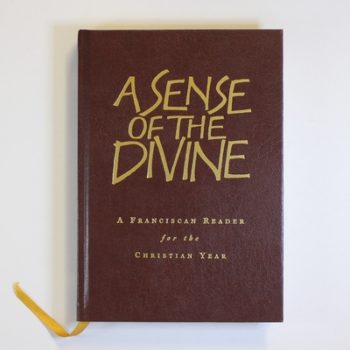 A Sense of the Divine: Through the Christian Year with St Francis