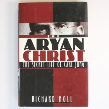 The Aryan Christ: The Secret Life of Carl Jung