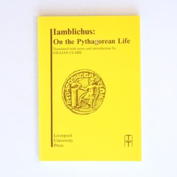 Iamblichus: On the Pythagorean Life: 8 (Translated Texts for Historians)