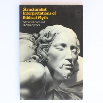 Structuralist Interpretations of Biblical Myth