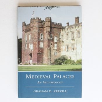 Medieval Palaces: An Archaeology