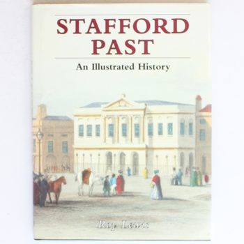 Stafford Past: An Illustrated History