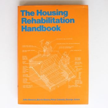 The Housing Rehabilitation Handbook