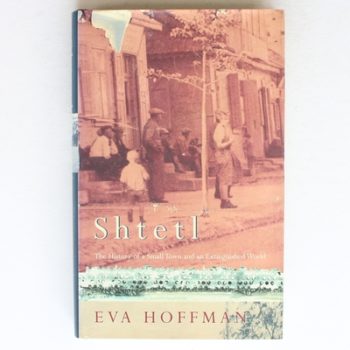 Shtetl: The History of a Small Town and an Extinguished World, The Life and Death of a Small Town and the World of Polish Jews