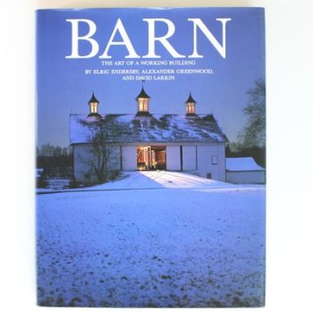 Barn: The Art of a Working Building