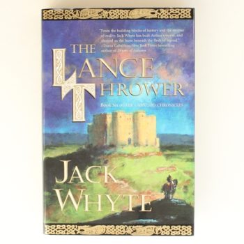 The Lance Thrower (Book 6 of The Camulod Chronicles)