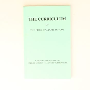 The Curriculum of the First Waldorf School