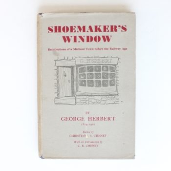 Shoemaker's Window: recollection of a Midland Town before the Railway Age