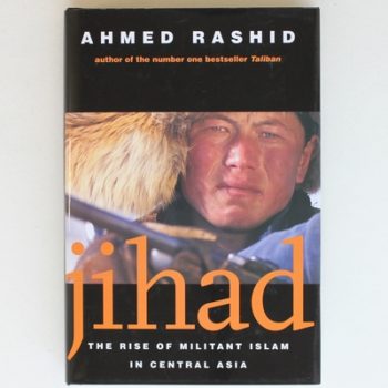 Jihad – The Rise of Militant Islam in Central Asia