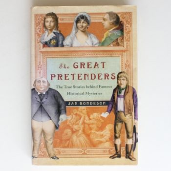 The Great Pretenders: The True Stories behind Famous Historical Mysteries