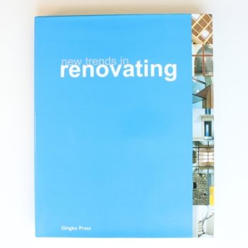 New Trends in Renovating: Edition en langue anglaise