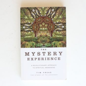 The Mystery Experience: A Revolutionary Approach to Spiritual Awakening