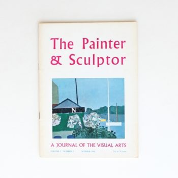 The Painter and Sculptor: A Journal of the Visual Arts Volume 5 Number 1: Summer 1962