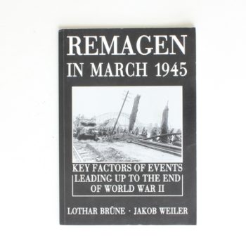 Remagen in March 1945 Key factors of events leadin