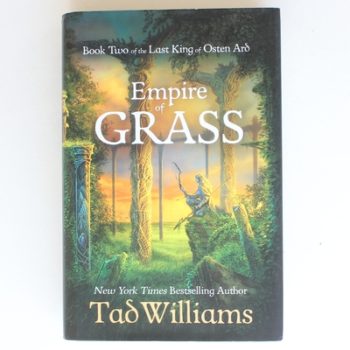 Empire of Grass: Book Two of The Last King of Osten Ard