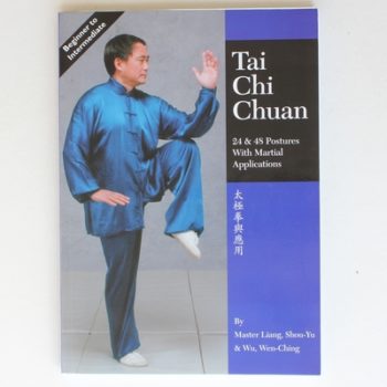 Tai Chi Chuan: 24 & 48 Postures with Martial Applications