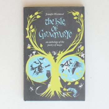 Isle of Gramarye: An Anthology of the Poetry of Magic