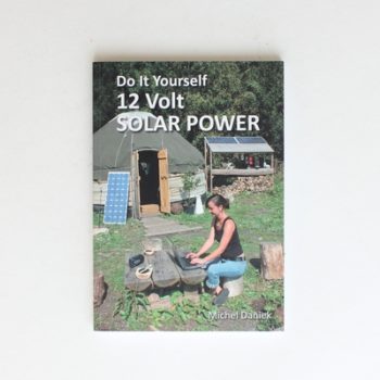 Do It Yourself 12 Volt Solar Power (Simple Living)