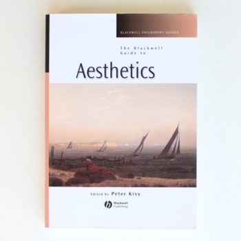 The Blackwell Guide to Aesthetics (Blackwell Philosophy Guides)