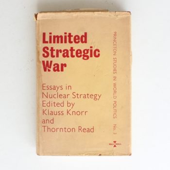 Limited Strategic War: Essays in Nuclear Strategy