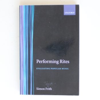 Performing Rites: Evaluating Popular Music